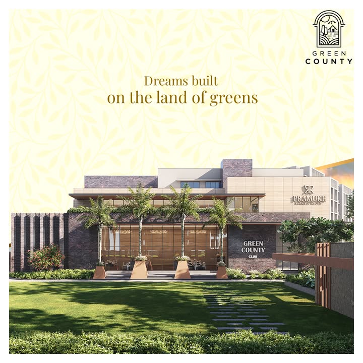 Pramukh Group,  pramukh, pramukhgroup, pramukhhomes, explorepage, class, greencounty