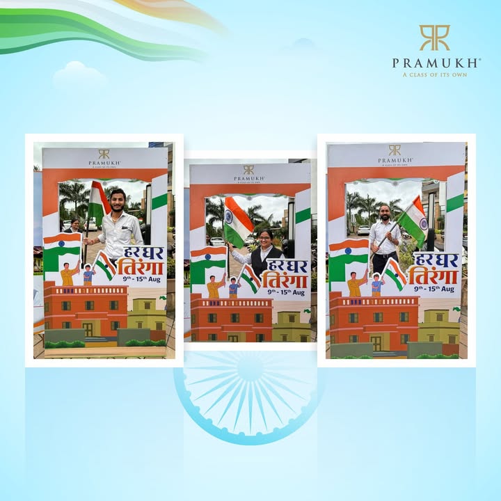 Pramukh Group,  HarGharTiranga, pramukh, pramukhgroup, independenceday, IndependenceDay2024, HarGharTiranga, Bharat, vandematram