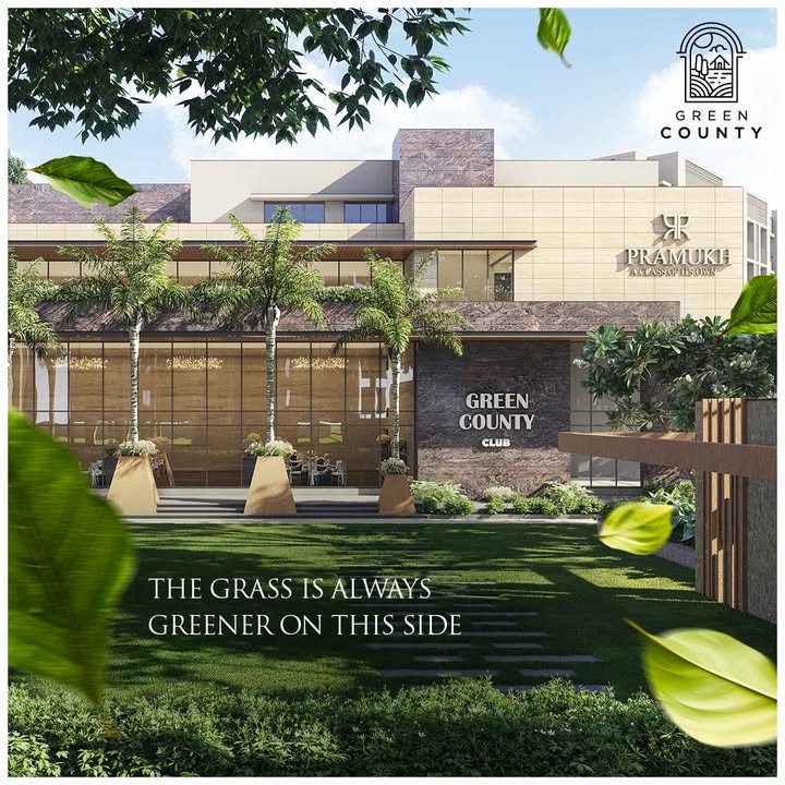 Pramukh Group,  pramukh, pramukhgroup, pramukhhomes, explorepage, class, greencounty