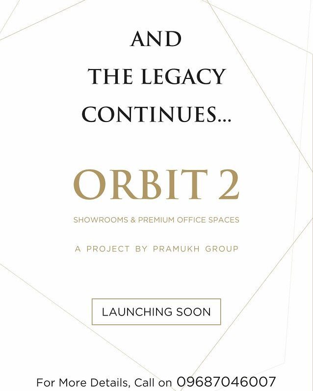 Pramukh Group,  pramukhgroup, orbit2
