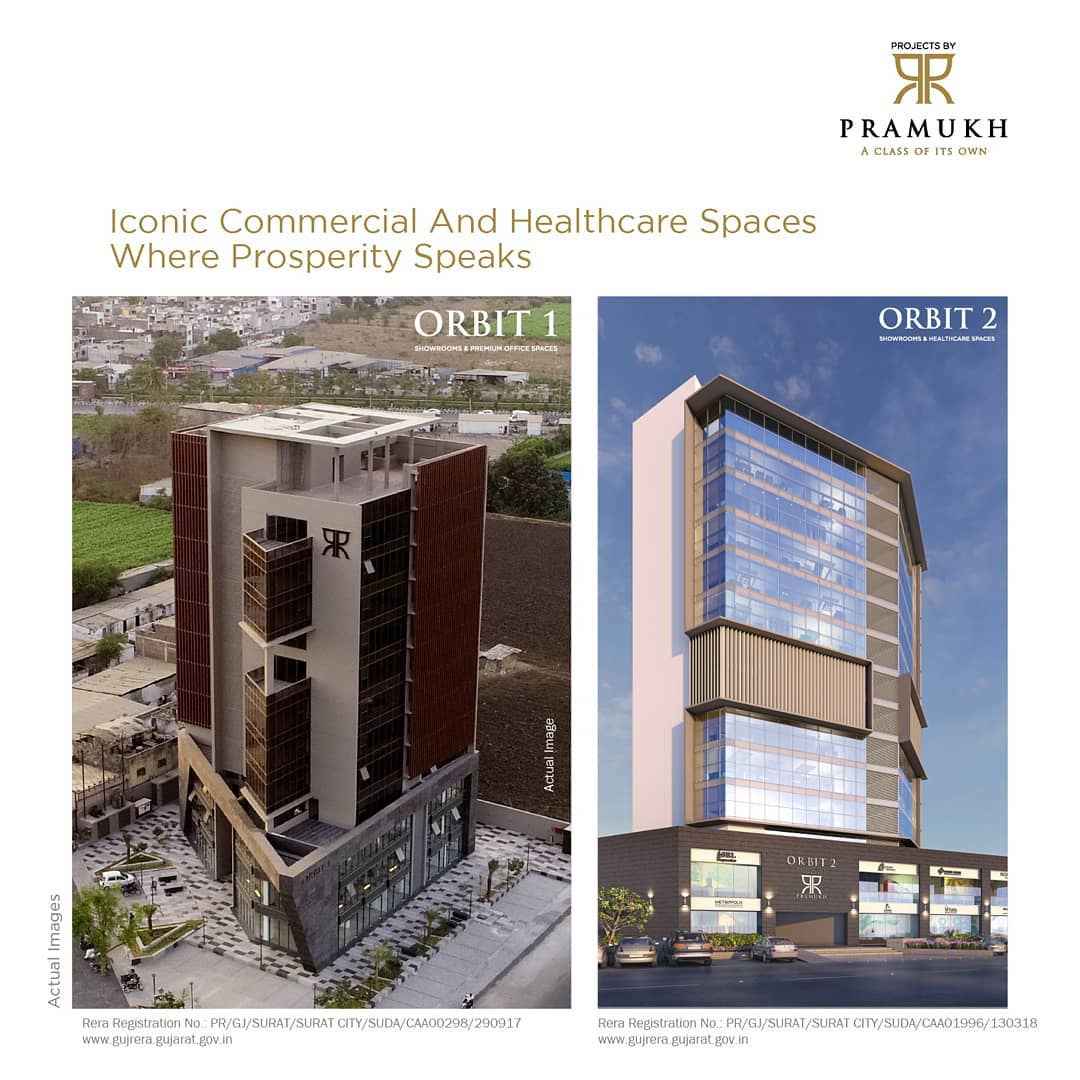 Pramukh Group,  PramukhGroup, Orbit1, Orbit2, RealEstate, Commercial, HealthCare