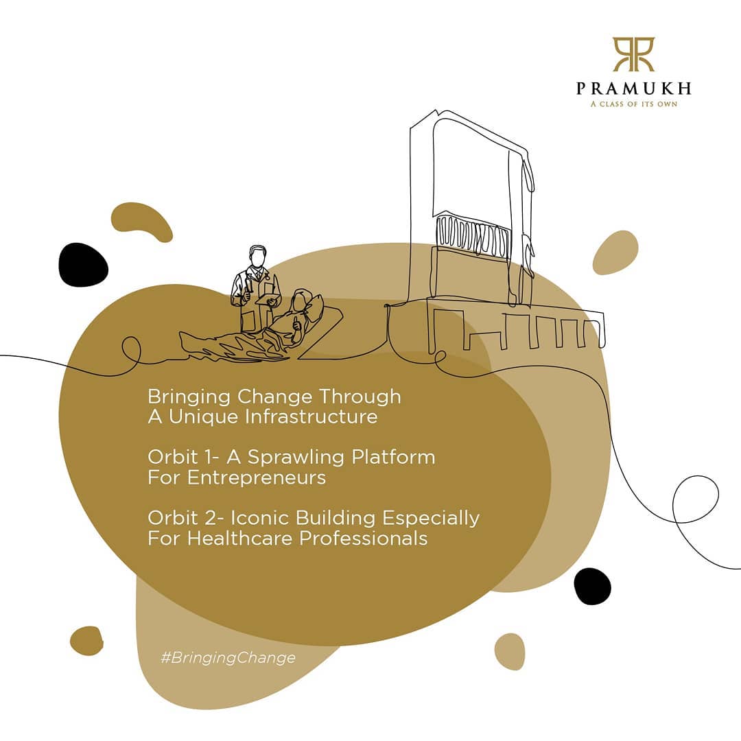 Pramukh Group,  PramukhGroup, Orbit1, Orbit2, Commercial, RealEstate, RERARegistered, AClassOfItsOwn