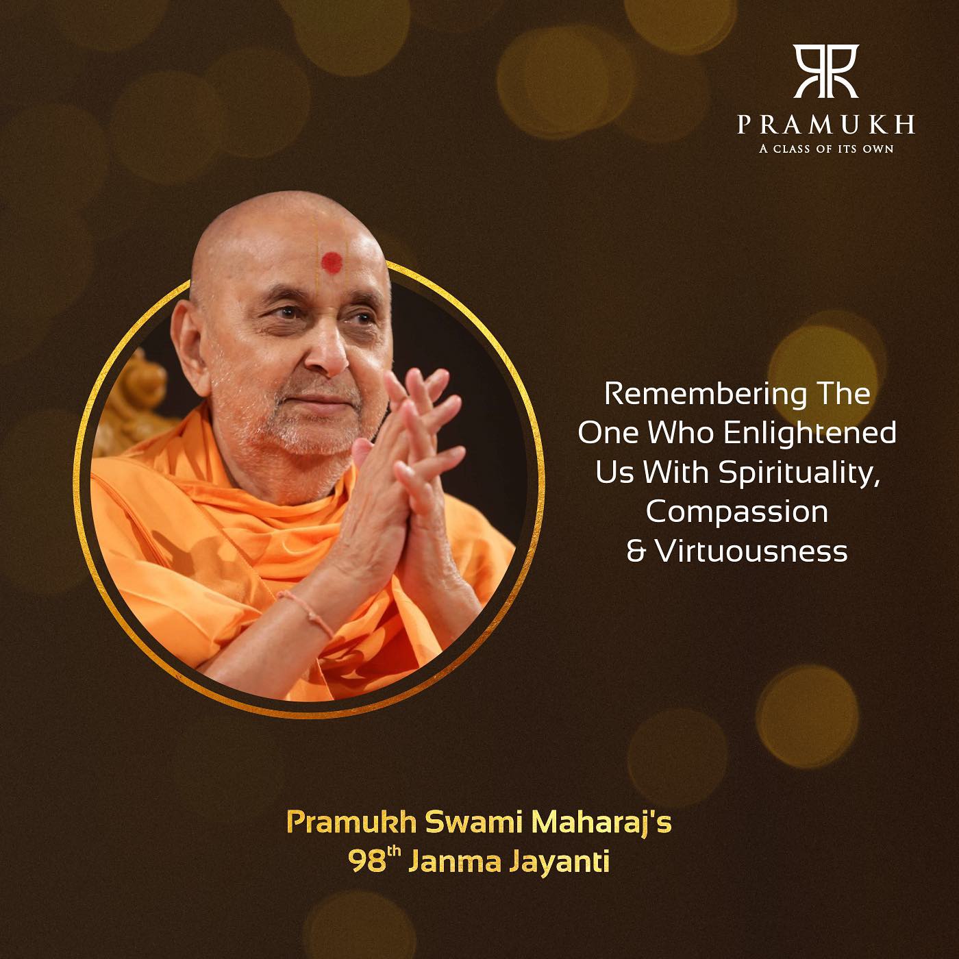 Pramukh Group,  PramukhGroup, RealEstate, Residential, Commercial, AClassOfItsOwn, PramukhSwamiMaharajJanmaJayanti