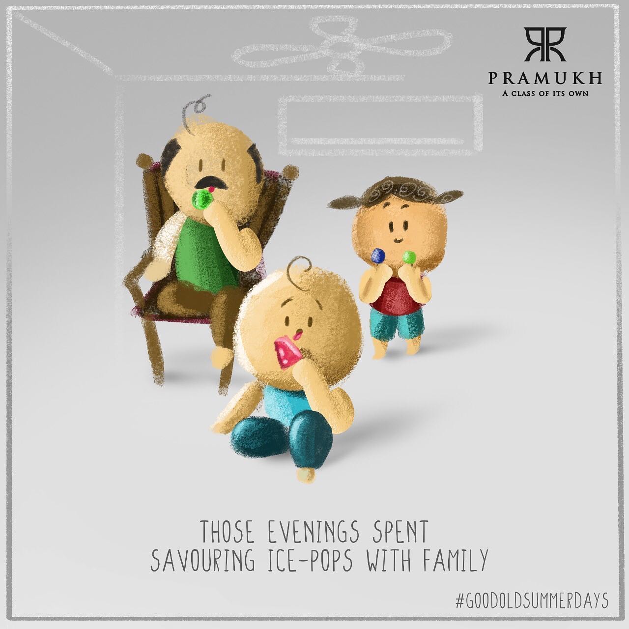 Pramukh Group,  PramukhGroup, RealEstate, AClassOfItsOwn, GoodOldSummerDays