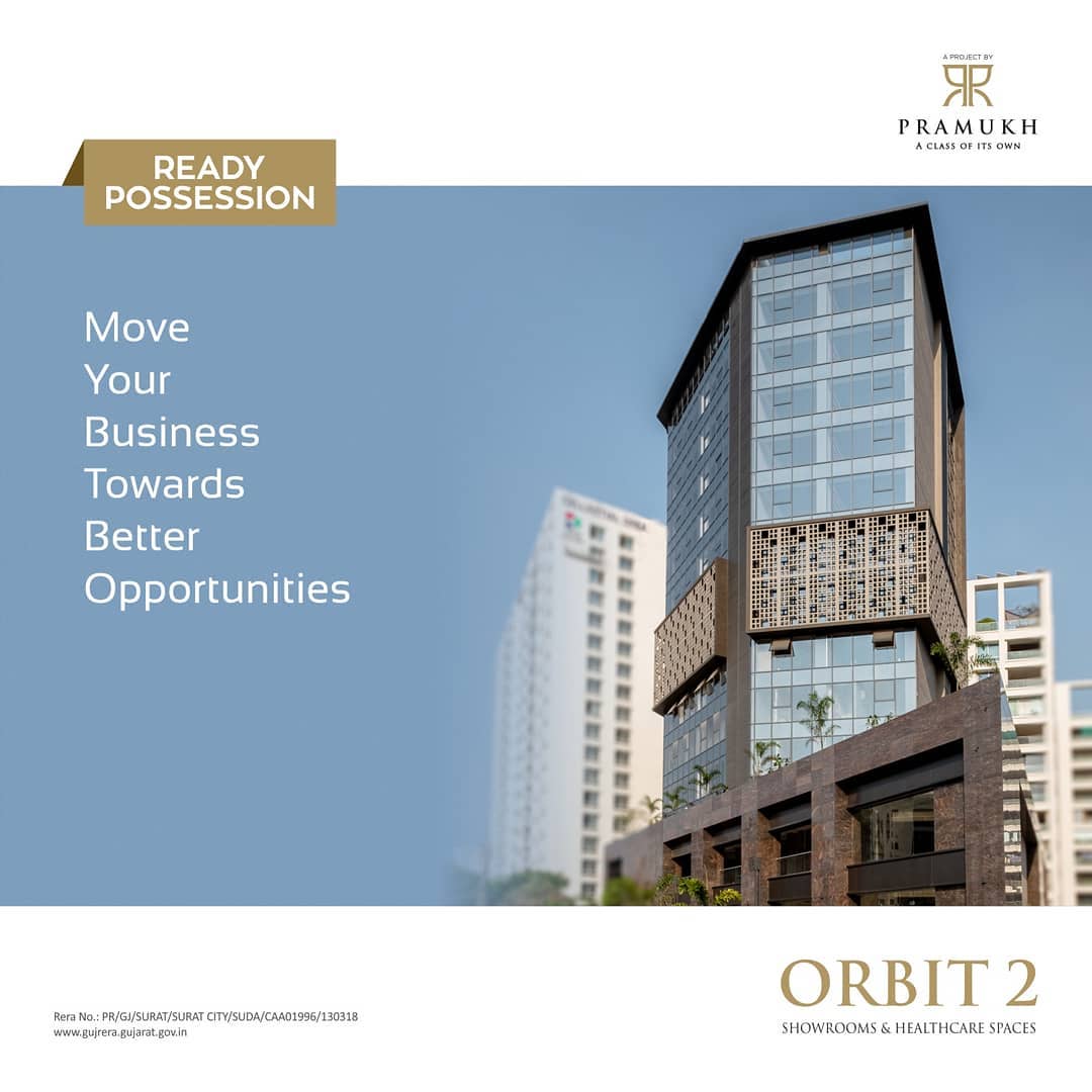 Pramukh Group,  PramukhGroup, RealEstate, HealthcareHub, Orbit2, CommercialSpaces, Surat, Commercial