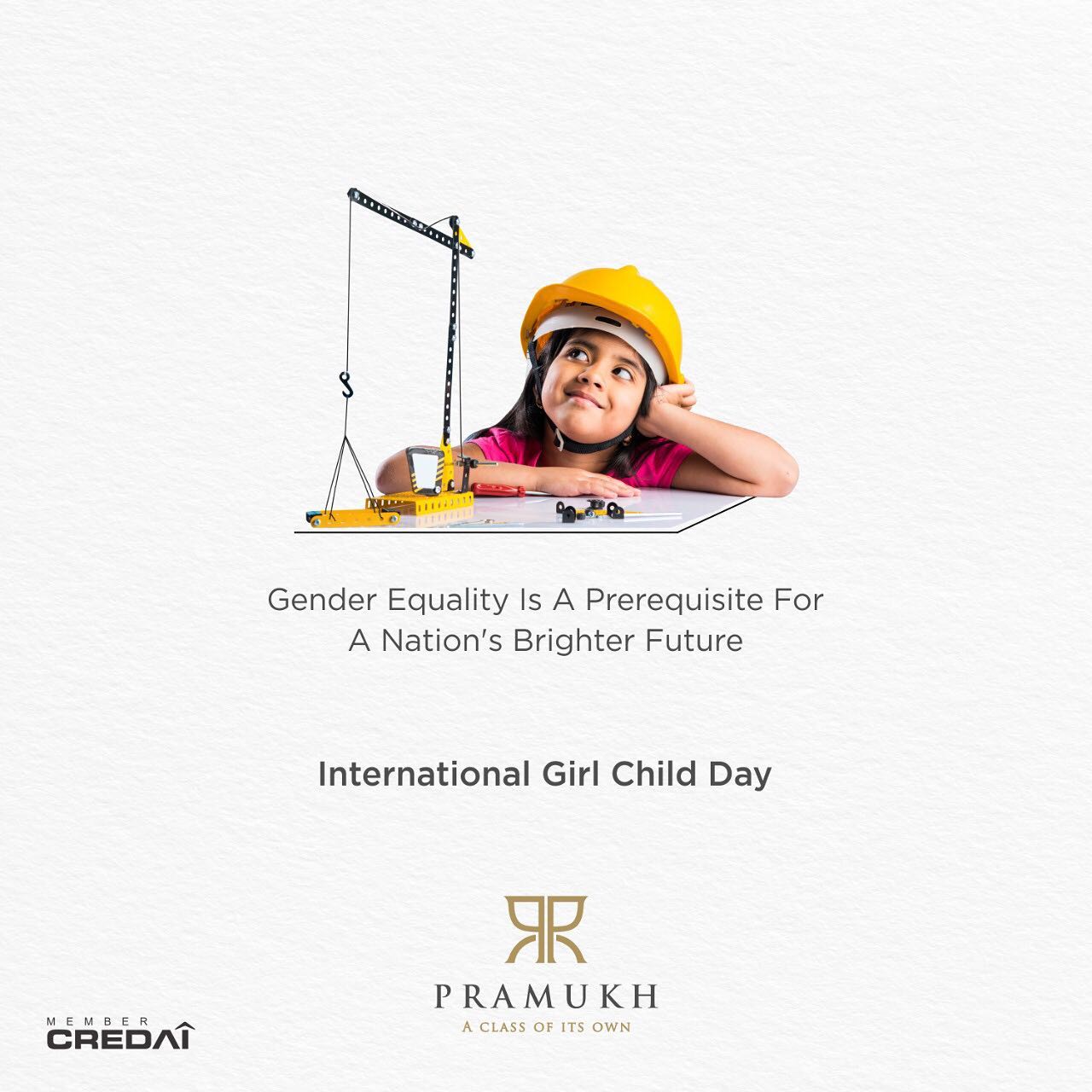 Pramukh Group,  PramukhGroup, RealEstate, AClassOfItsOwn, InternationalGirlChildDay, InternationalGirlChildDay2020, GirlChild, Equality, GirlChildDay