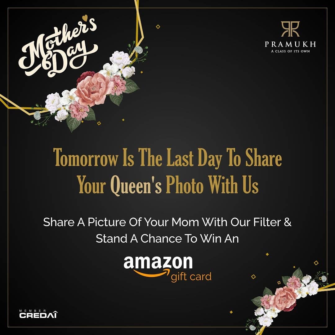 Pramukh Group,  PramukhGroup, AClassOfItsOwn, MothersDay, MotherLove, Mother, QueenMother, ContestAlert