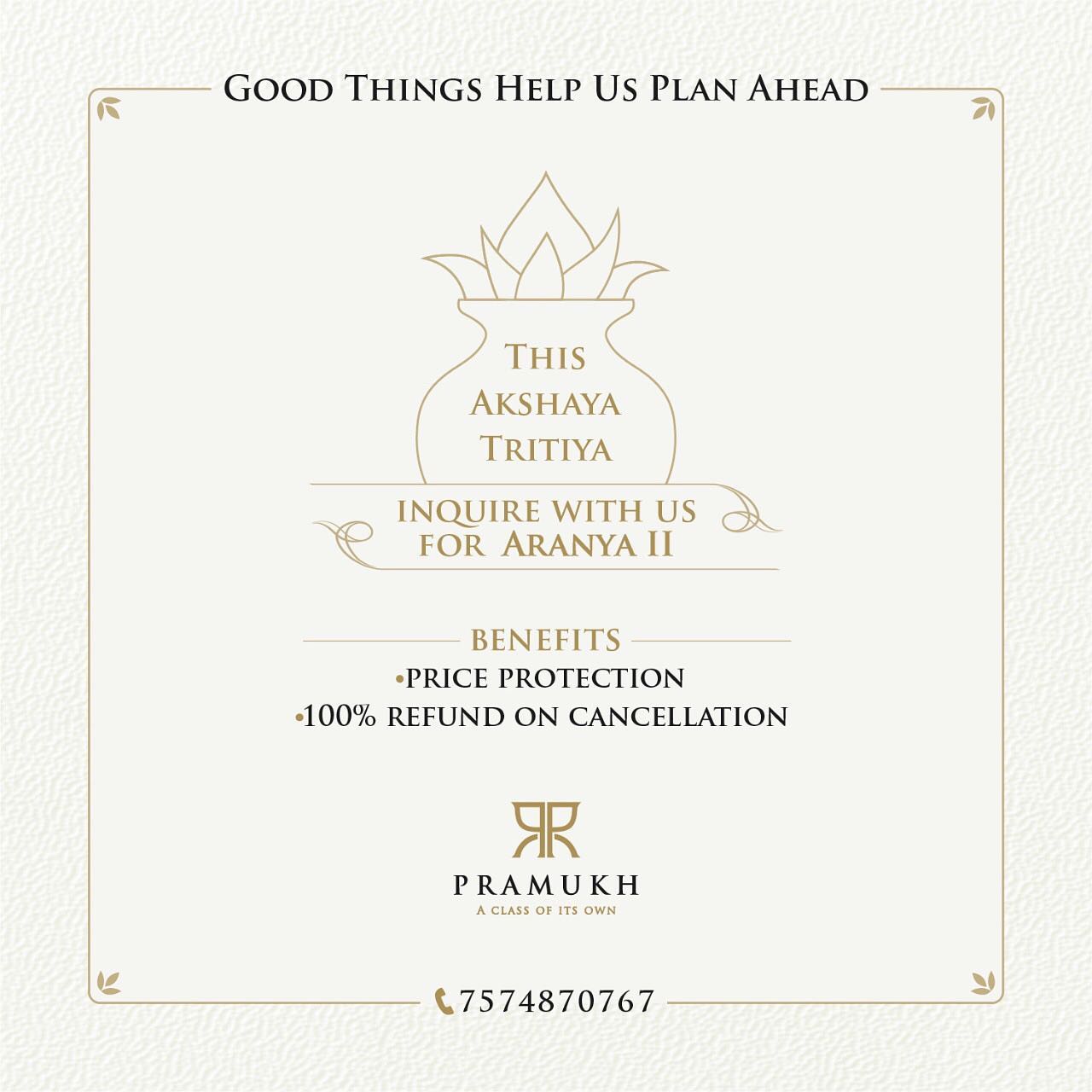 Pramukh Group,  PramukhGroup, Aranya2, BookHome, HappyAkshayaTritiya, AkshayaTritiya, AkshayTritiya, Prosperity, GoodFortune