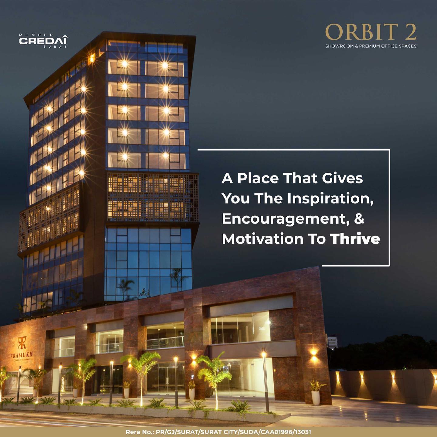 Pramukh Group,  PramukhGroup, RealEstate, AClassOfItsOwn, Orbit2, CommercialSpaces, Surat, Commercial, CommercialProperty, CommercialProject, BuildYourEmpire