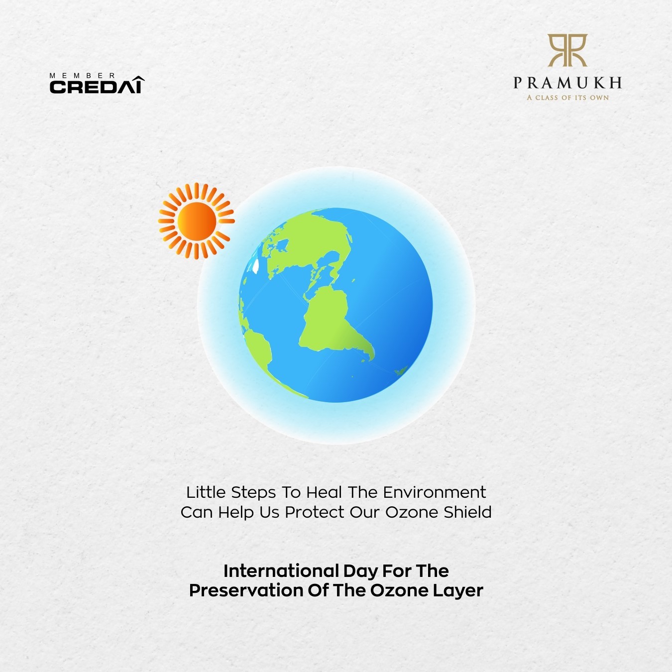 Pramukh Group,  PramukhGroup, AClassOfItsOwn, Surat, Vapi, Silvassa, Surat, InternationalDayForThePreservationOzoneLayer