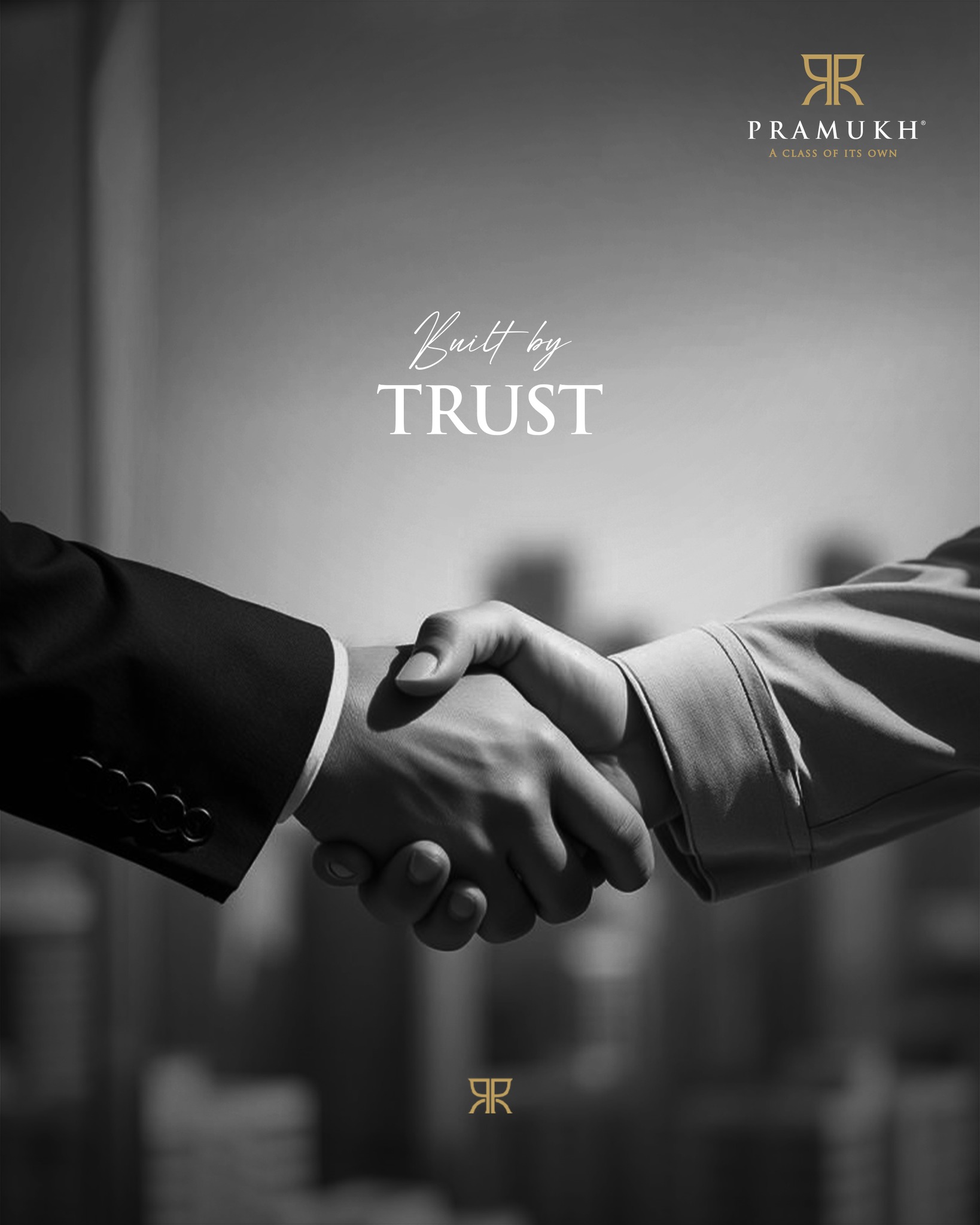 Pramukh Group,  PramukhGroup, AClassOfItsOwn, 30YearsOfLegacy, BuiltOnTrust, PramukhStory