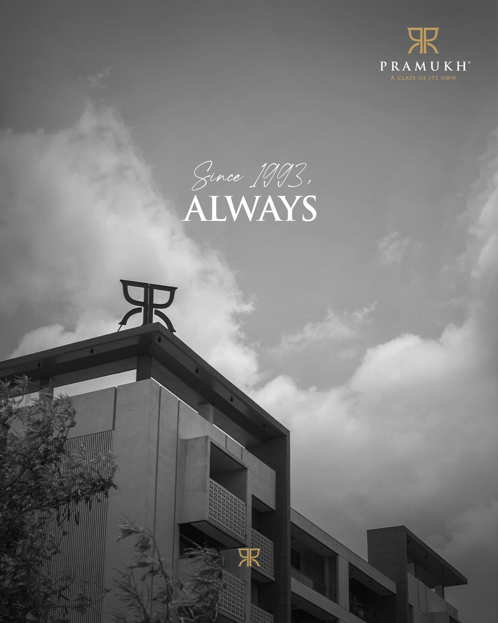 Pramukh Group,  PramukhGroup, AClassOfItsOwn, 30YearsOfLegacy, BuiltOnTrust, PramukhStory