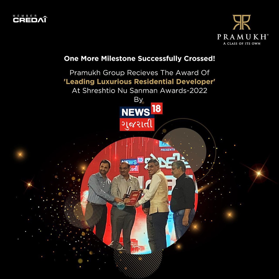 Pramukh Group,  PramukhGroup, RealEstate, AClassOfItsOwn, Award, News18Gujarati, LuxuriousResidences
