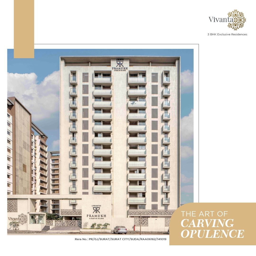 Pramukh Group,  Pramukh, Vivanta, Homes, PramukhHomes, Realestate, dreamhome, explorepage, 3bhk, Apartments, artistic, Luxuryapartments, Luxuryhome, Spacious, Spaciousapartments, Bestinterior