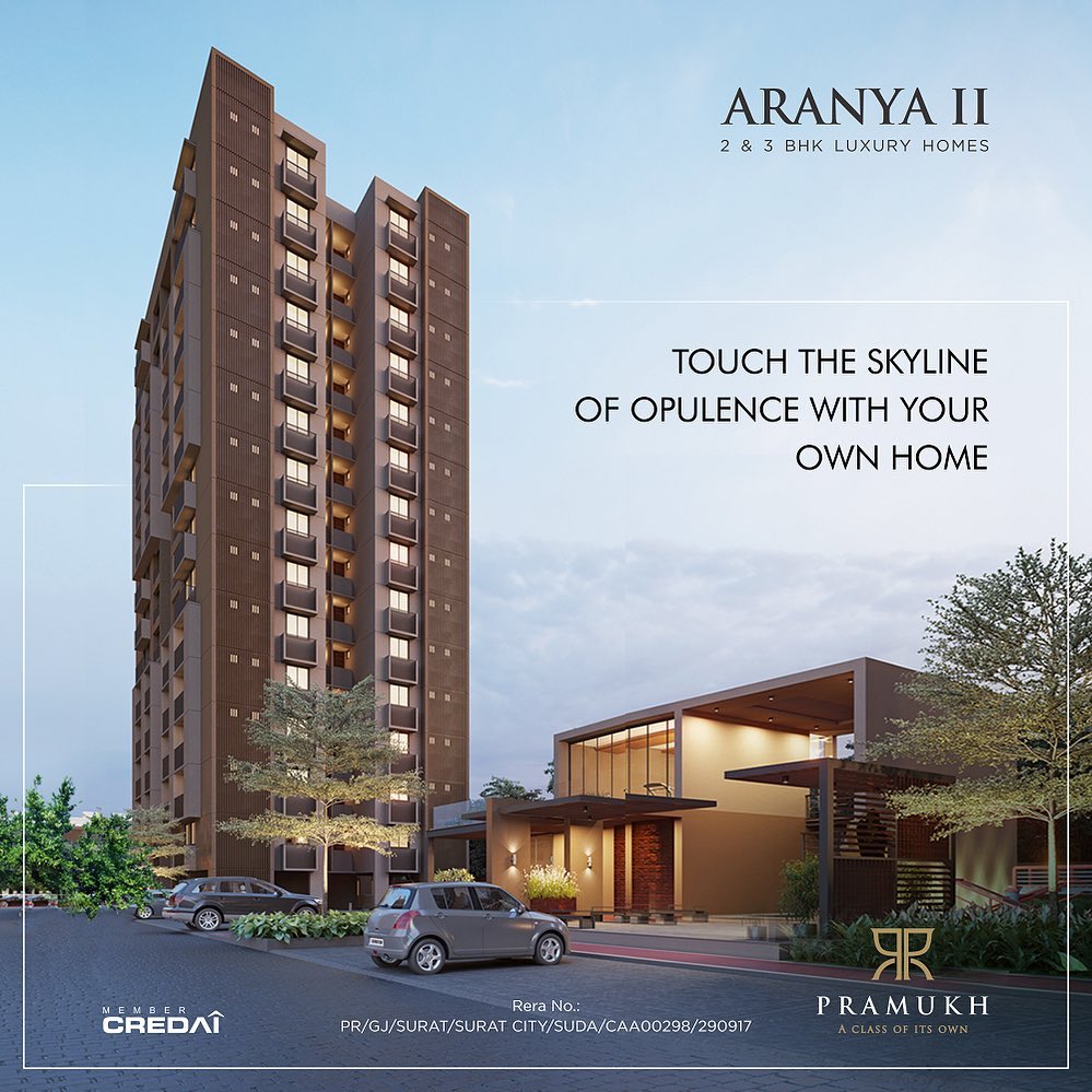 Pramukh Group,  PramukhGroup, RealEstate, AClassOfItsOwn, Residential, Aranya2, Surat, ResidentialProperty, ResidentialProjects, 3BHK, 2BHK, 3BHKApartments, 2BHKApartments