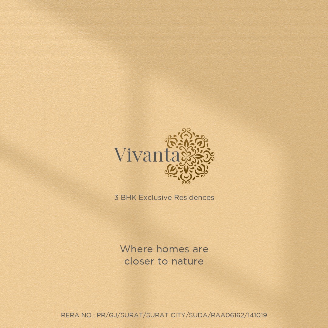 Pramukh Group,  Pramukh, Vivanta, Homes, PramukhHomes, Perfecthome, Realestate, dreamhome, explorepage, nature, Property, comingsoon