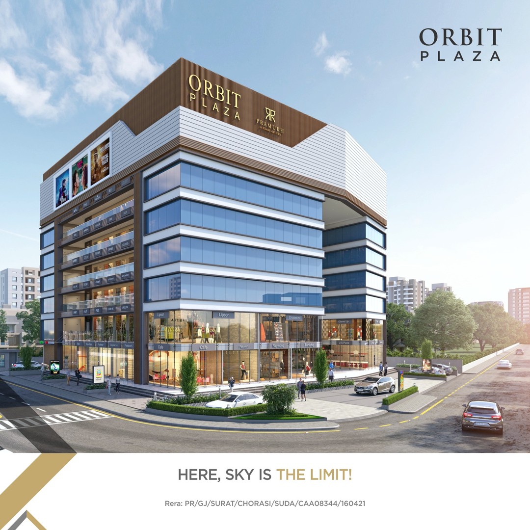Pramukh Group,  realestateSurat, pramukhgroup, Orbitplaza, skyisthelimit, propertyinsurat, commercialsurat, commercialspace, Pramukh