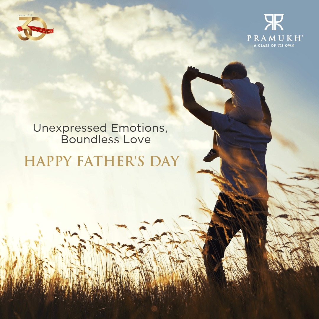 Pramukh Group,  HappyFathersday, Fathersday, Fatherslove, Celebration, pramukh, pramukhhomes, pramukhgroup, realestate, realestateindustry, homes, house, safehouse, explorepage, hometour, besthome