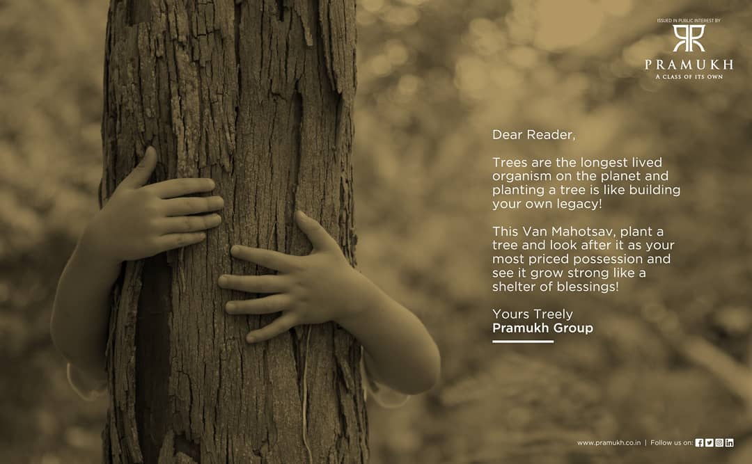 Pramukh Group,  VanMahotsav, PramukhGroup, AClassOfItsOwn, TreePlantation, SaveTree, SaveEarth