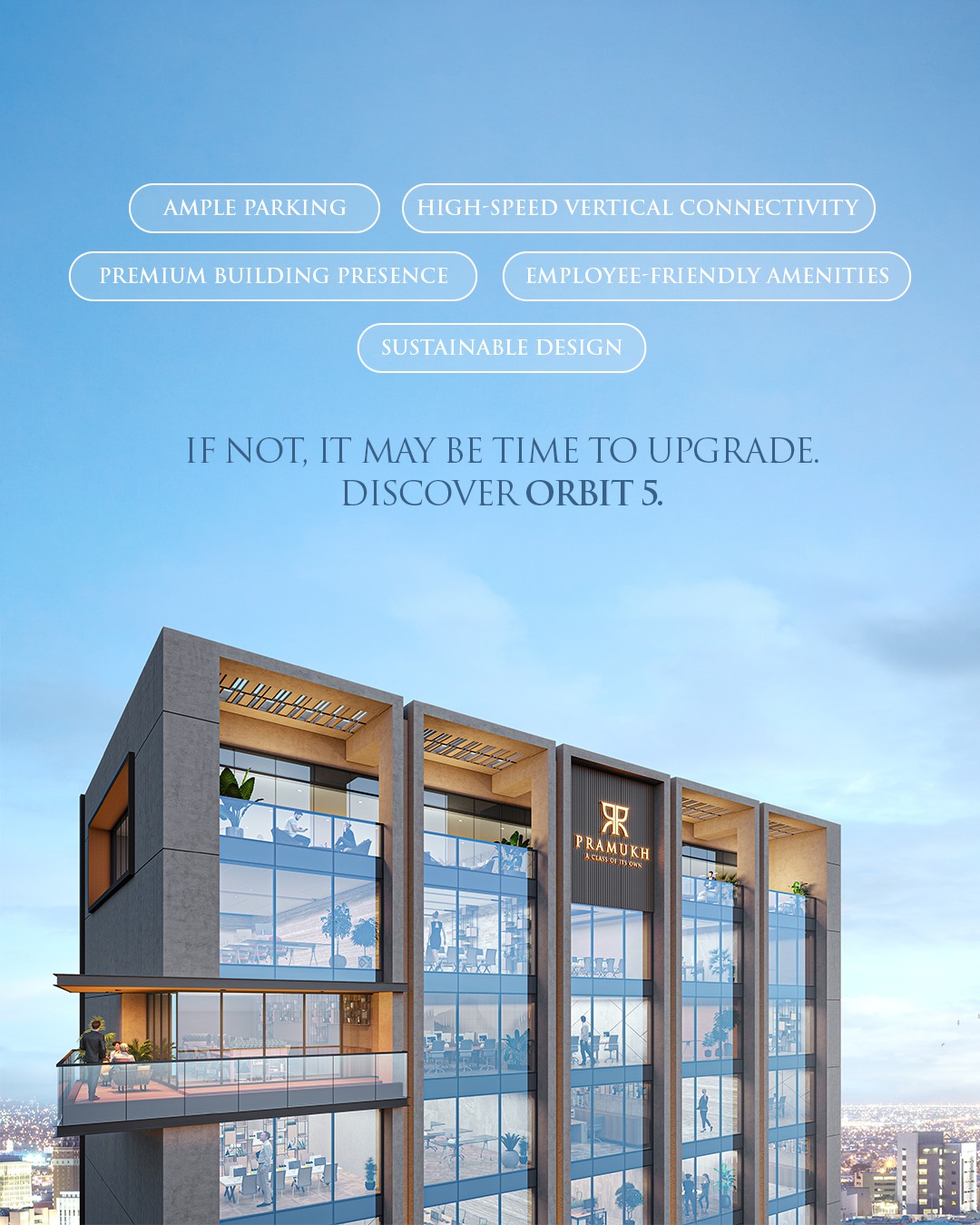 Pramukh Group,  Orbit5, CommercialSurat, BuildYourEmpire, PramukhGroup