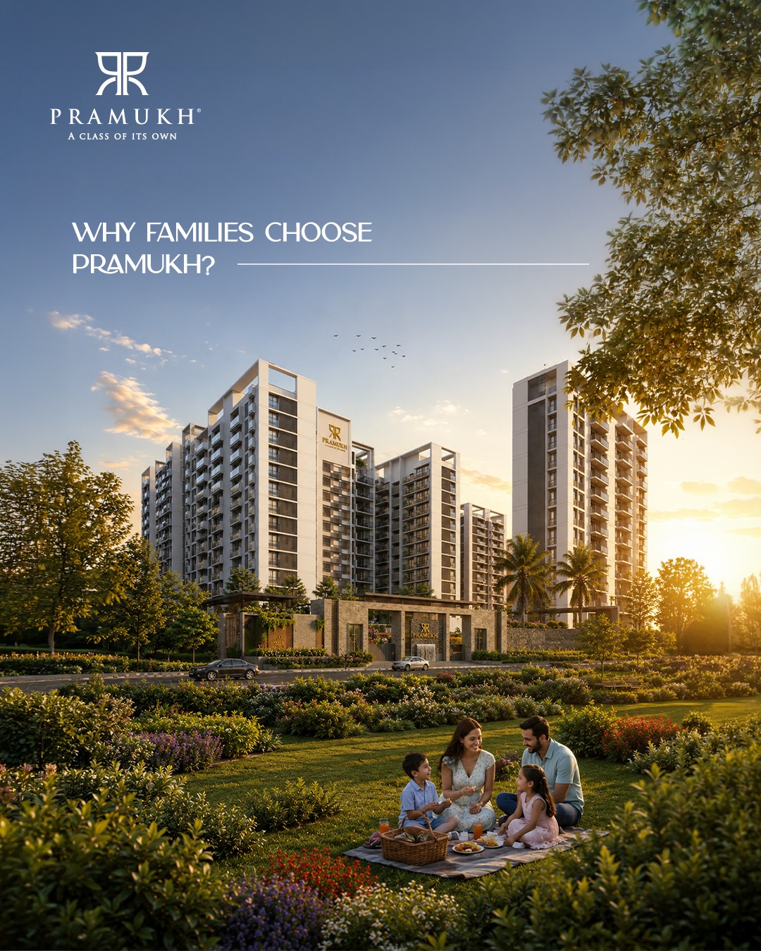Pramukh Group,  PramukhGroup, AClassOfItsOwn, WhyPramukh, TrustedByFamilies, 30YearsOfLegacy