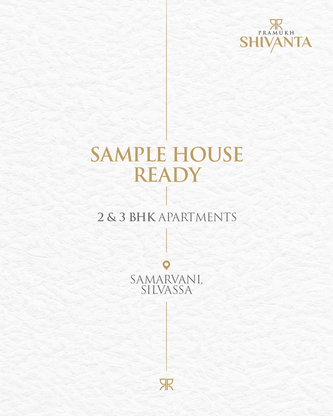 Pramukh Group,  Shivanta, PramukhShivanta, SilvassaHomes, SampleHouseReady, PramukhGroup