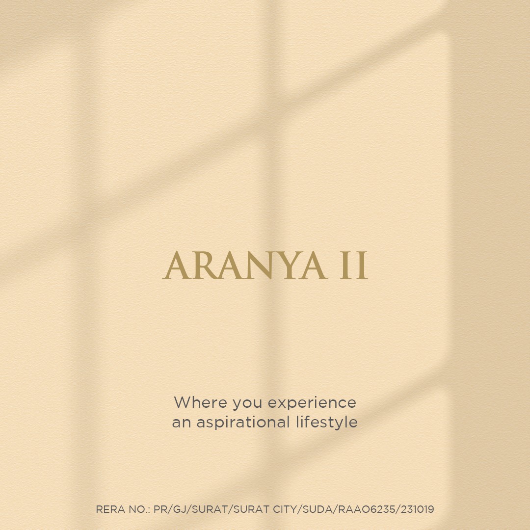 Pramukh Group,  Pramukh, Aranya2, Homes, PramukhHomes, Perfecthome, Realestate, dreamhome, explorepage, Luxuryliving, Lifestyle, Property, suratrealesate